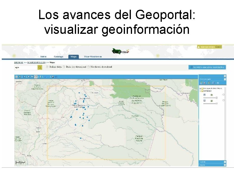 Los avances del Geoportal: visualizar geoinformación Visualizar geoinformación Los avances del Geoportal: visualizar geoinformación Visualizar geoinformación