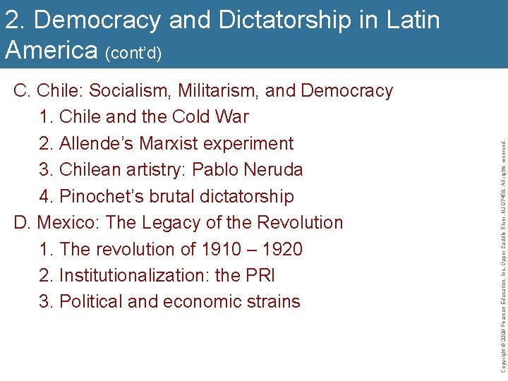 C. Chile: Socialism, Militarism, and Democracy 1. Chile and the Cold War 2. Allende’s