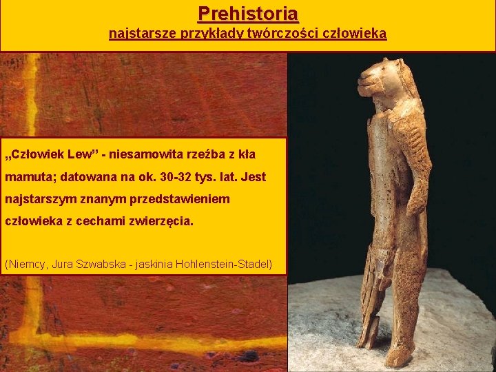 Prehistoria przedhistoria tajemniczy pocztek sztuki Paleolit epoka kamienia