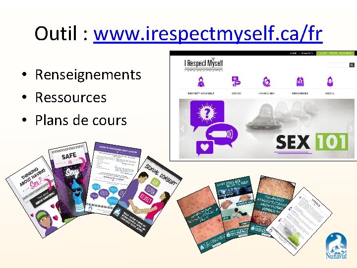 Outil : www. irespectmyself. ca/fr • Renseignements • Ressources • Plans de cours 