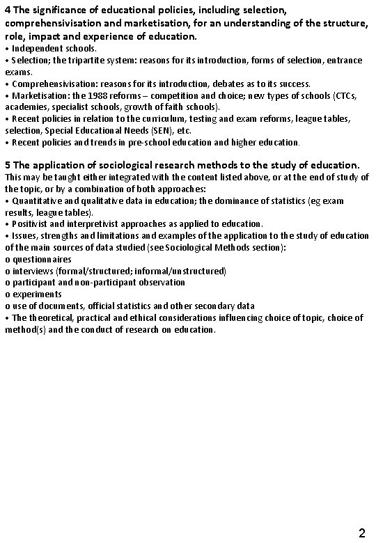 4 The significance of educational policies, including selection, comprehensivisation and marketisation, for an understanding