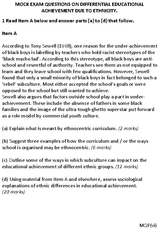 MOCK EXAM QUESTIONS ON DIFFERENTIAL EDUCATIONAL ACHIEVEMENT DUE TO ETHNICITY. 1 Read Item A