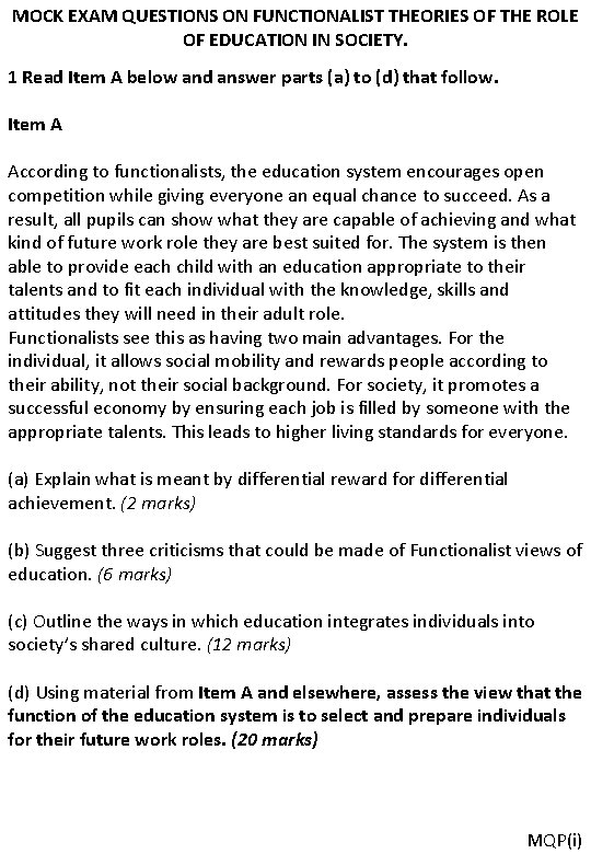 MOCK EXAM QUESTIONS ON FUNCTIONALIST THEORIES OF THE ROLE OF EDUCATION IN SOCIETY. 1