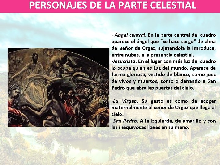 PERSONAJES DE LA PARTE CELESTIAL - Ángel central. En la parte central del cuadro