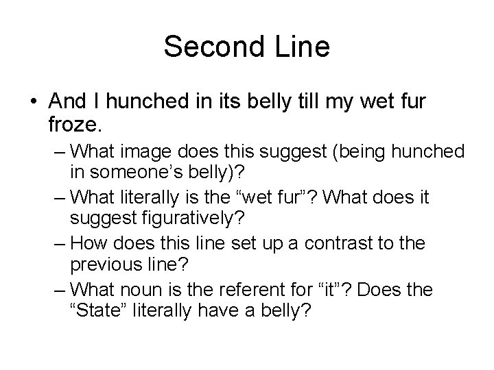 Second Line • And I hunched in its belly till my wet fur froze.