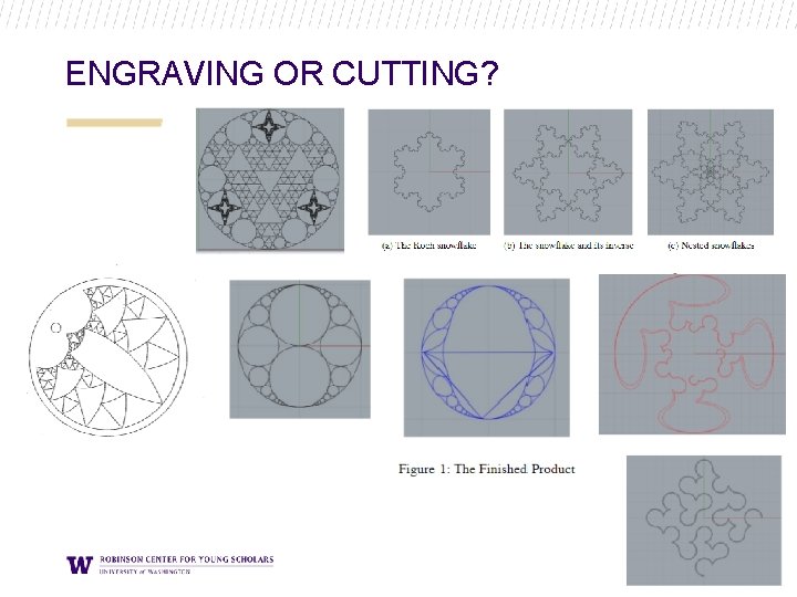 ENGRAVING OR CUTTING? ENGRAVING OR CUTTING?