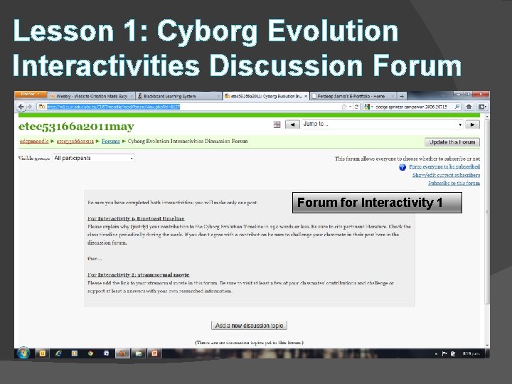 Lesson 1: Cyborg Evolution Interactivities Discussion Forum for Interactivity 1 