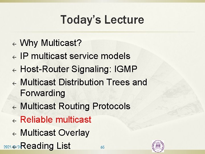 Multicast Dan Li Cs Department Tsinghua University