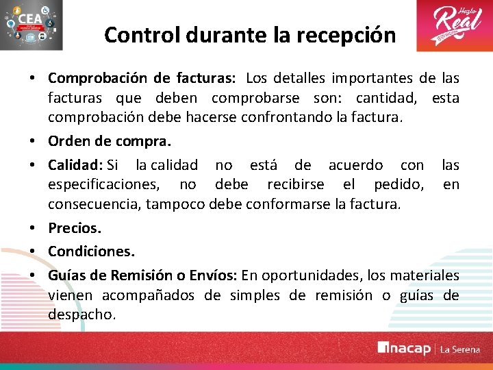 Control durante la recepción • Comprobación de facturas: Los detalles importantes de las facturas