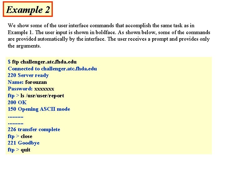 Example 2 We show some of the user interface commands that accomplish the same Example 2 We show some of the user interface commands that accomplish the same