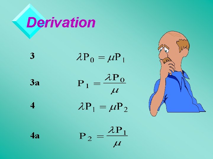 Derivation 3 3 a 4 4 a 