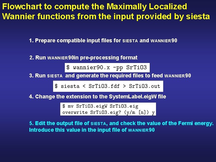 Flowchart to compute the Maximally Localized Wannier functions from the input provided by siesta