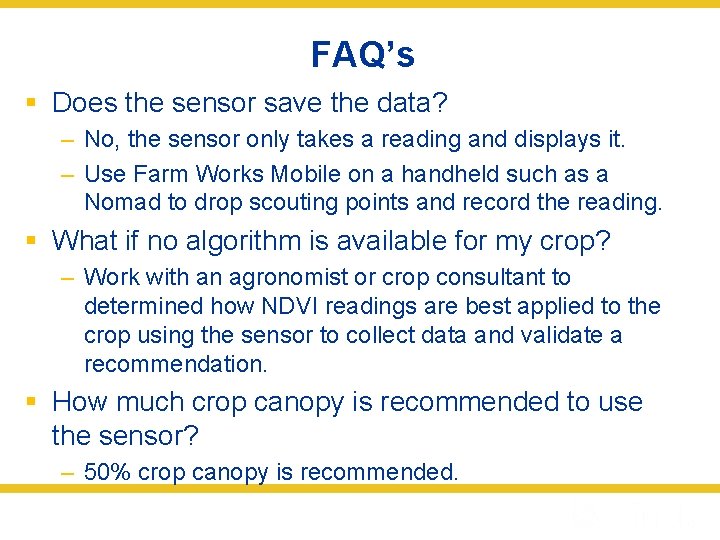 FAQ’s § Does the sensor save the data? – No, the sensor only takes