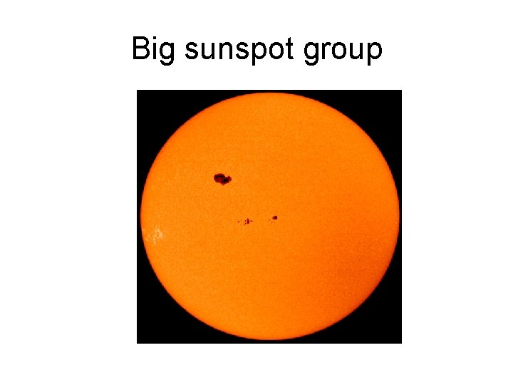Big sunspot group 