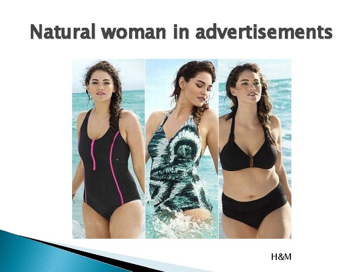 Natural woman in advertisements H&M 