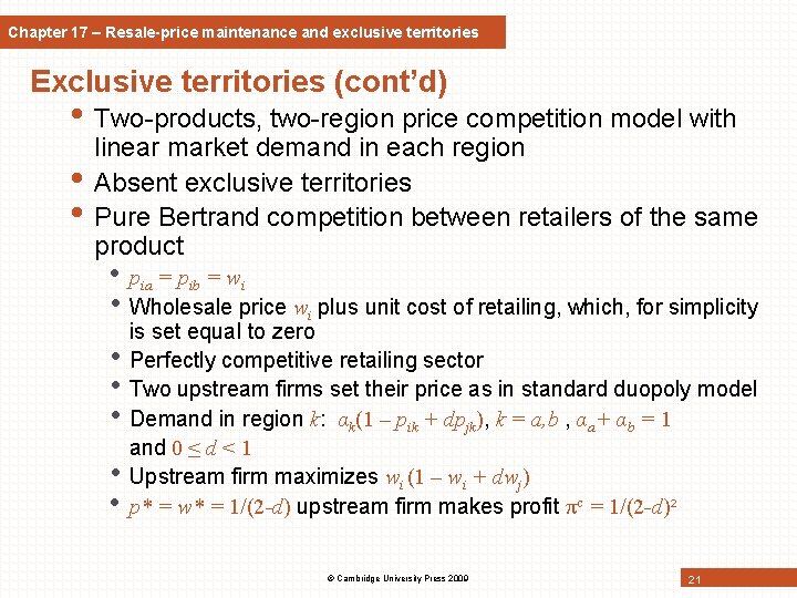 Chapter 17 – Resale-price maintenance and exclusive territories Exclusive territories (cont’d) • Two-products, two-region