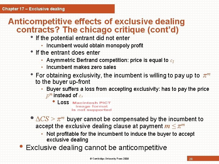 Chapter 17 – Exclusive dealing Anticompetitive effects of exclusive dealing contracts? The chicago critique