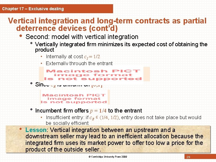 Chapter 17 – Exclusive dealing Vertical integration and long-term contracts as partial deterrence devices