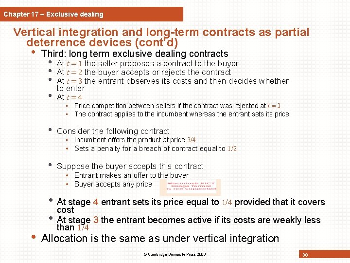 Chapter 17 – Exclusive dealing Vertical integration and long-term contracts as partial deterrence devices