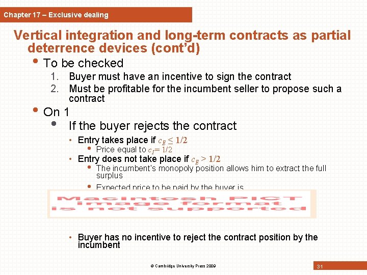 Chapter 17 – Exclusive dealing Vertical integration and long-term contracts as partial deterrence devices