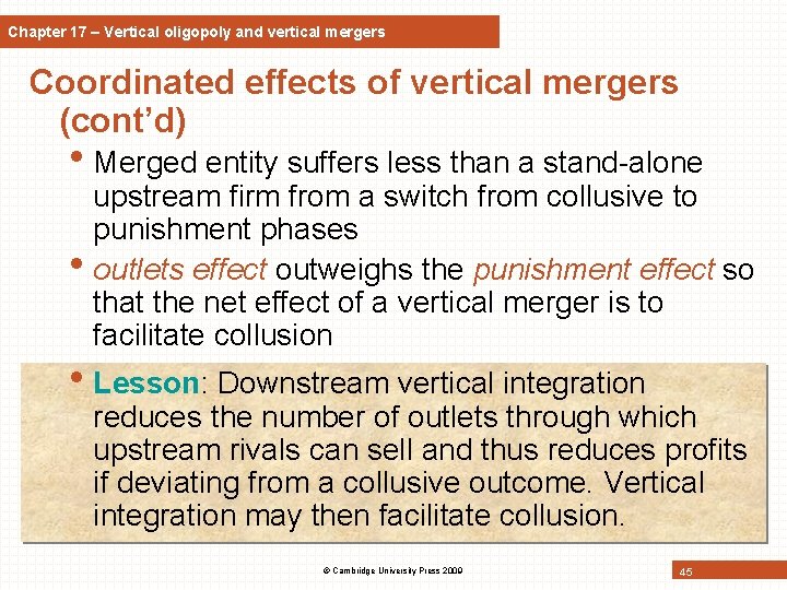 Chapter 17 – Vertical oligopoly and vertical mergers Coordinated effects of vertical mergers (cont’d)