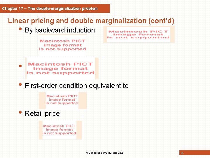 Chapter 17 – The double-marginalization problem Linear pricing and double marginalization (cont’d) • By