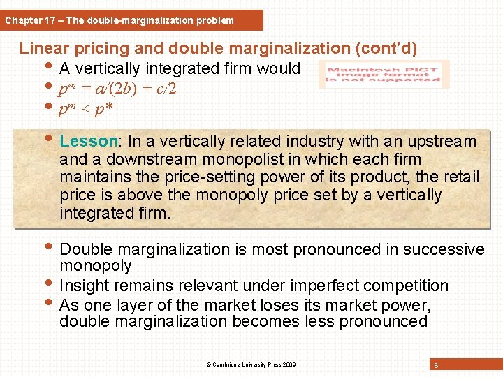 Chapter 17 – The double-marginalization problem Linear pricing and double marginalization (cont’d) • A