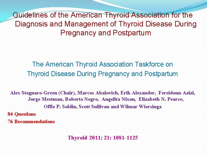 Guidelines of the American Thyroid Association for the Diagnosis and Management of Thyroid Disease