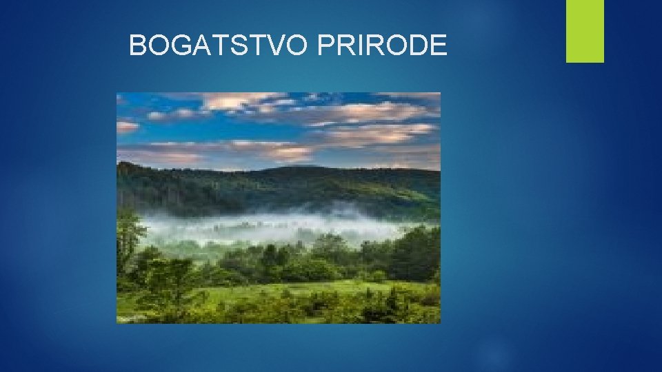 BOGATSTVO PRIRODE 