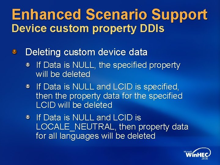 Enhanced Scenario Support Device custom property DDIs Deleting custom device data If Data is