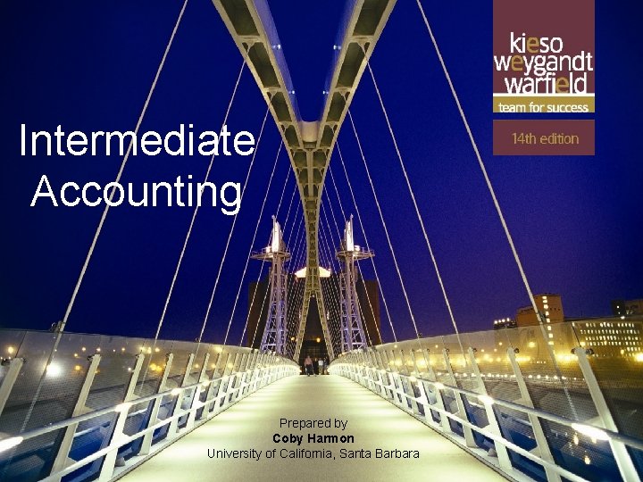Intermediate Accounting 10 -1 Prepared by Coby Harmon University of California, Santa Barbara 