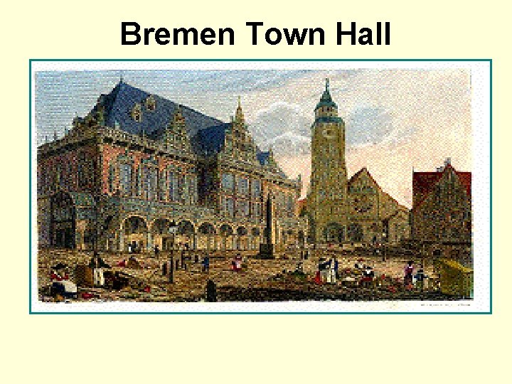 Bremen Town Hall 