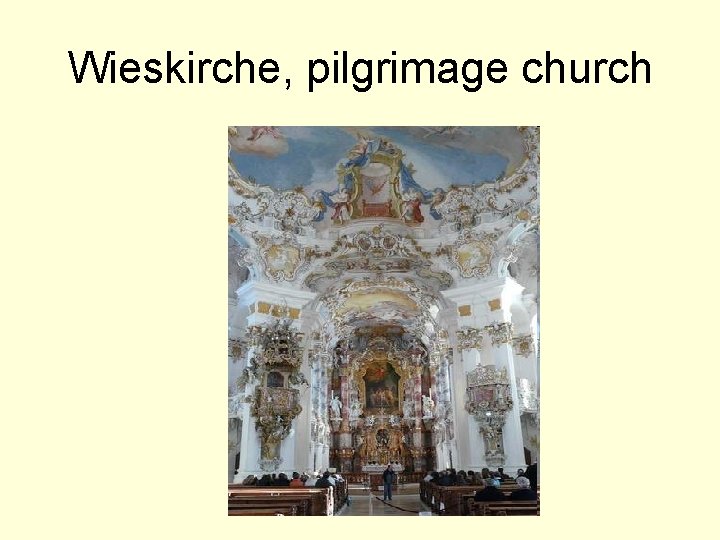 Wieskirche, pilgrimage church 