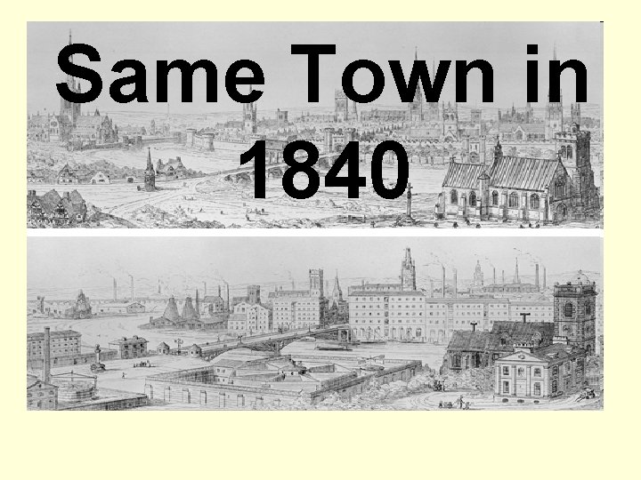 Same Town in 1840 