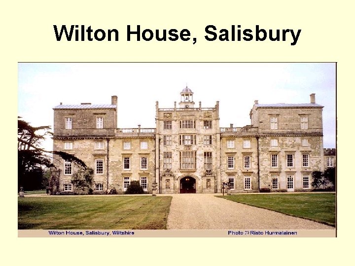 Wilton House, Salisbury 