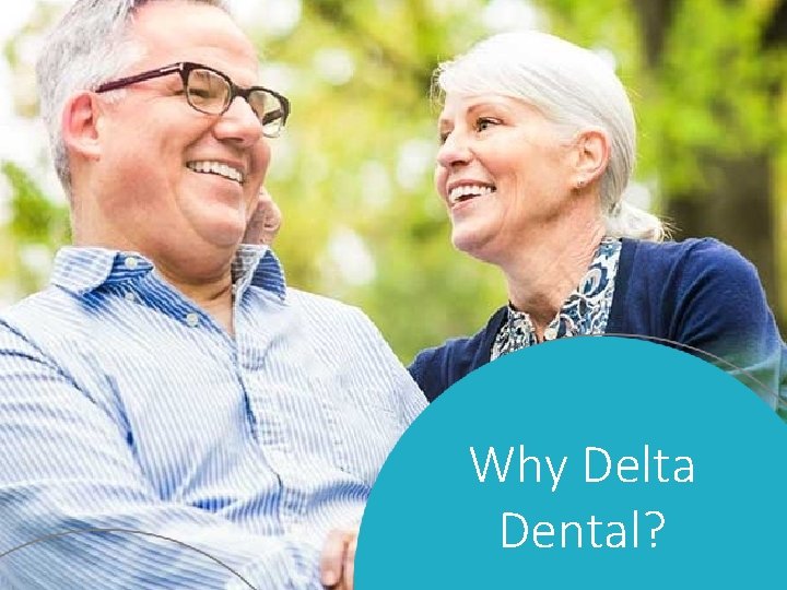Why Delta Dental? 