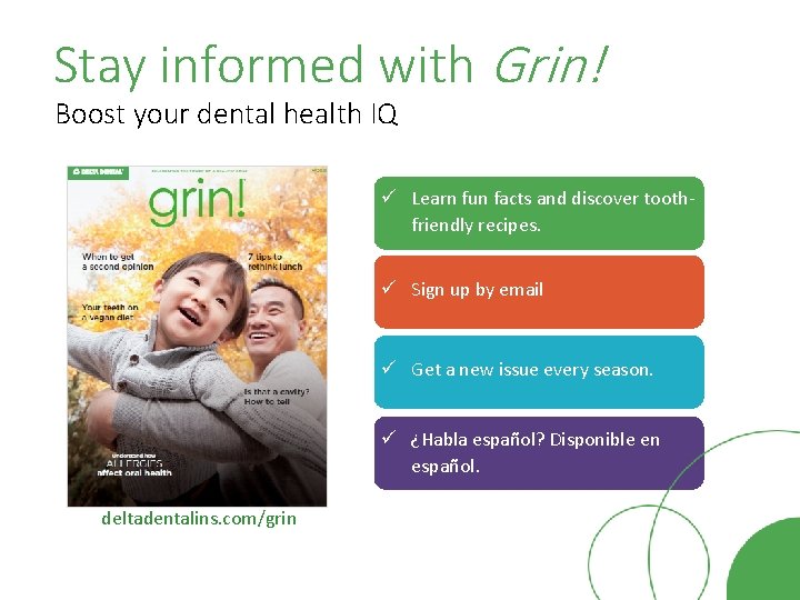 Stay informed with Grin! Boost your dental health IQ ü Learn fun facts and