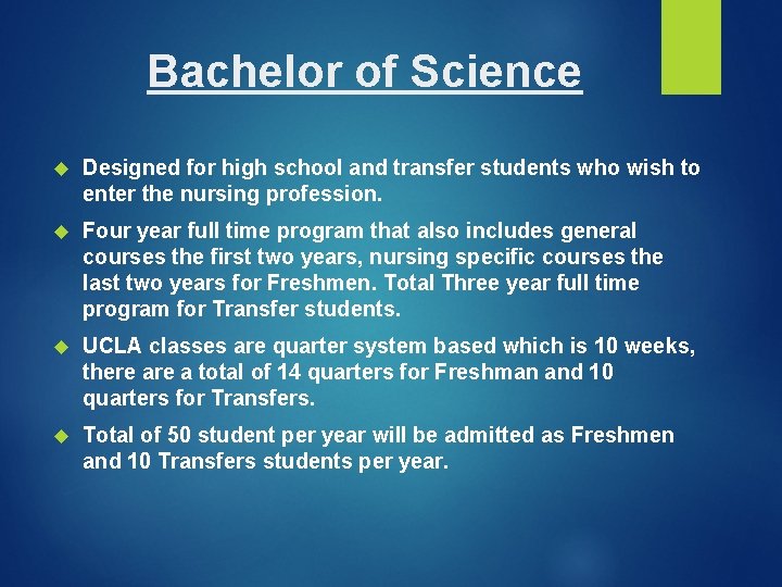 Bachelor of Science Designed for high school and transfer students who wish to enter Bachelor of Science Designed for high school and transfer students who wish to enter