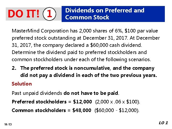 DO IT! 1 Dividends on Preferred and Common Stock Master. Mind Corporation has 2,