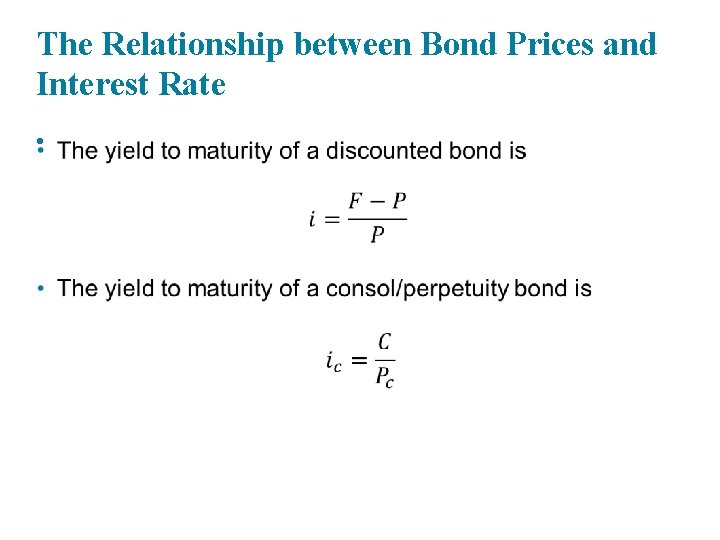 The Relationship between Bond Prices and Interest Rate • 