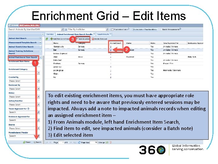 Enrichment Grid – Edit Items To edit existing enrichment items, you must have appropriate