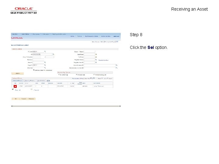 Receiving an Asset Step 8 Click the Sel option. 