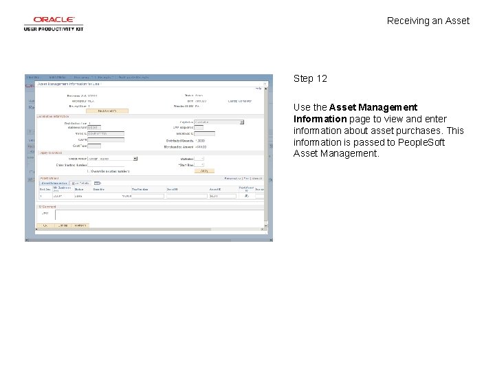 Receiving an Asset Step 12 Use the Asset Management Information page to view and