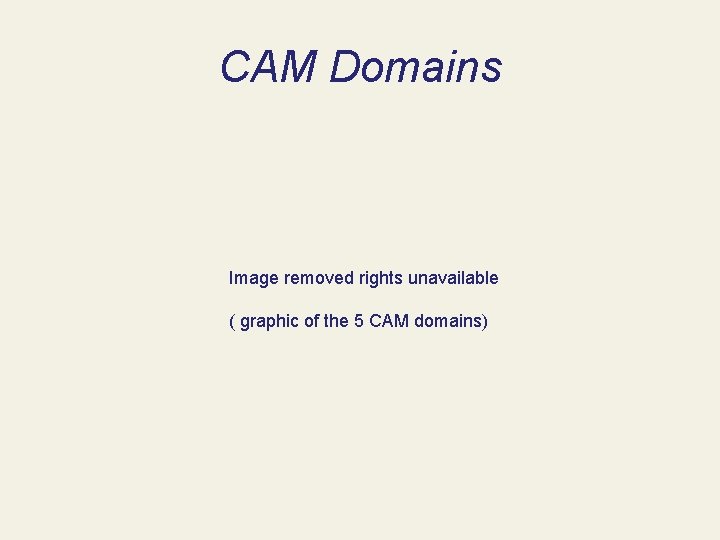 CAM Domains Image removed rights unavailable ( graphic of the 5 CAM domains) 