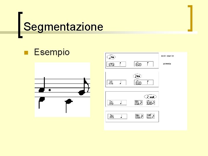 Segmentazione n Esempio 