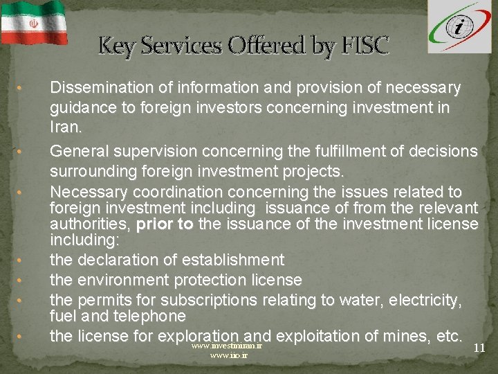 Key Services Offered by FISC • • Dissemination of information and provision of necessary