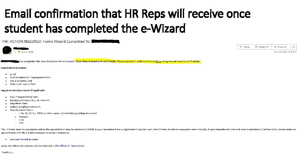 Email confirmation that HR Reps will receive once student has completed the e-Wizard Copy