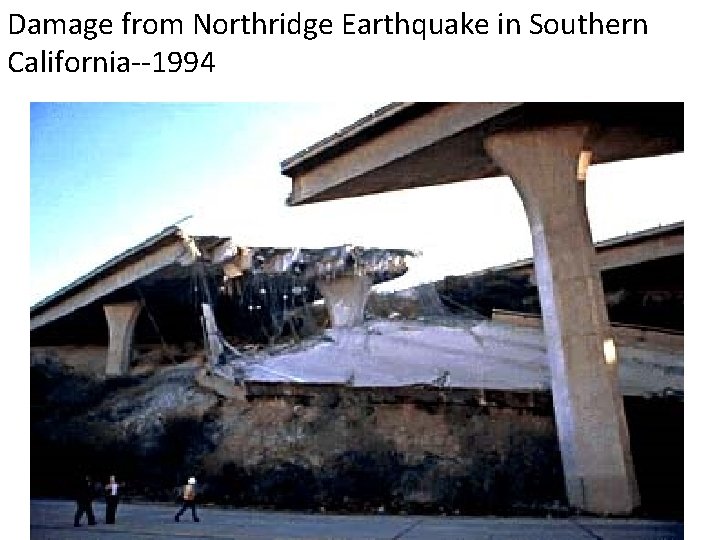 Damage from Northridge Earthquake in Southern California--1994 