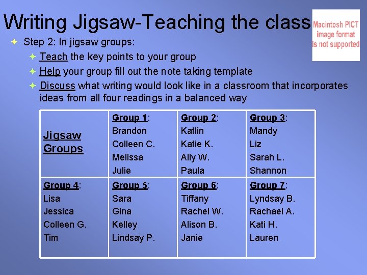 Writing Jigsaw-Teaching the class Step 2: In jigsaw groups: Teach the key points to