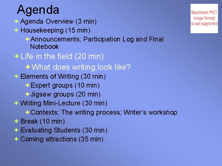 Agenda Overview (3 min) Housekeeping (15 min) Announcements; Participation Log and Final Notebook Life